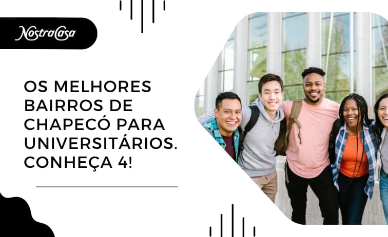 Melhores Bairros de Chapecó para Universitários
