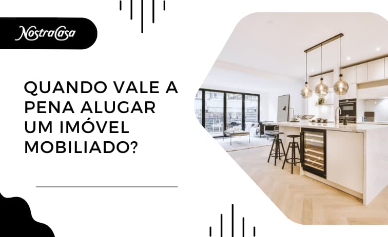 Vale a pena alugar um imóvel mobiliado?