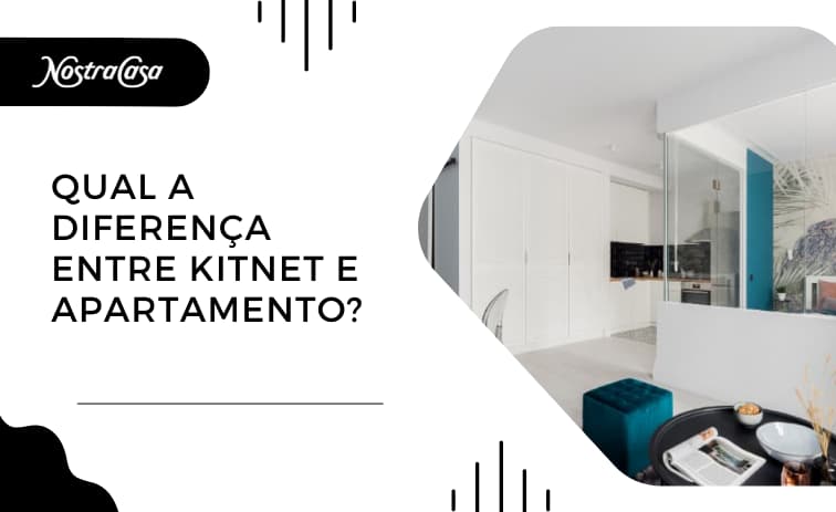 Qual a diferença entre Kitnet e Apartamento?