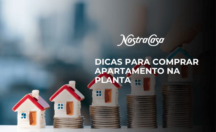 Capa com miniaturas de casas sobre moedas e o título dicas para comprar apartamento na planta em destaque.