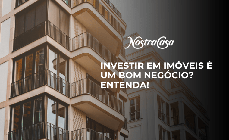 Capa de artigo com prédios residenciais modernos ao fundo e o título “Investir em imóveis é um bom negócio? Entenda!”.